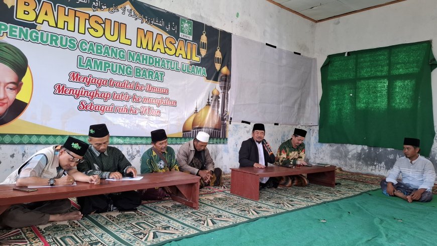 Bahtsul Masail ke-III PCNU Lampung Barat: Bahas Khitan Metode Lipat dan Praktik Jual Beli Hasil Panen